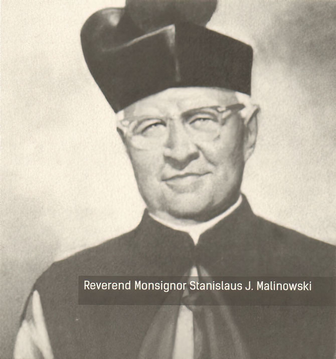 Reverend Monsignor Stanislaus J. Malinowski